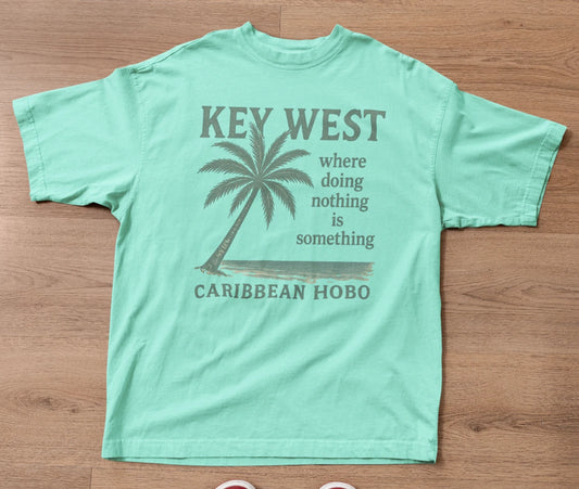 Key West where doing nothing is doing something t-shirt - [Caribbean Hobo]-Key West, top quality tropical island designed t-shirts