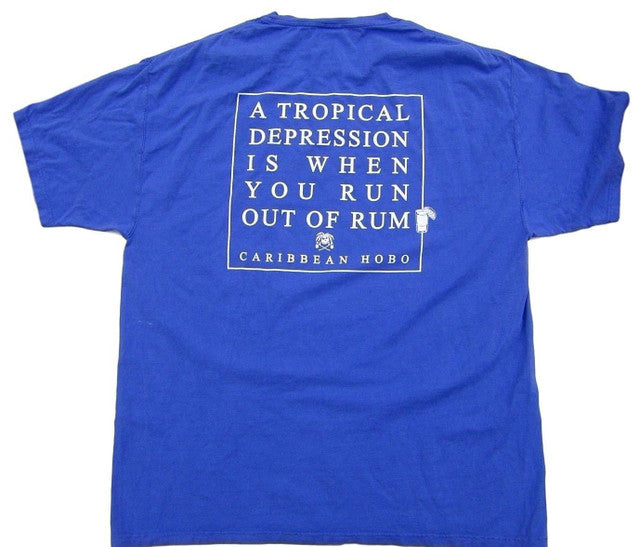 Tropical Depression.....Rum t-shirt